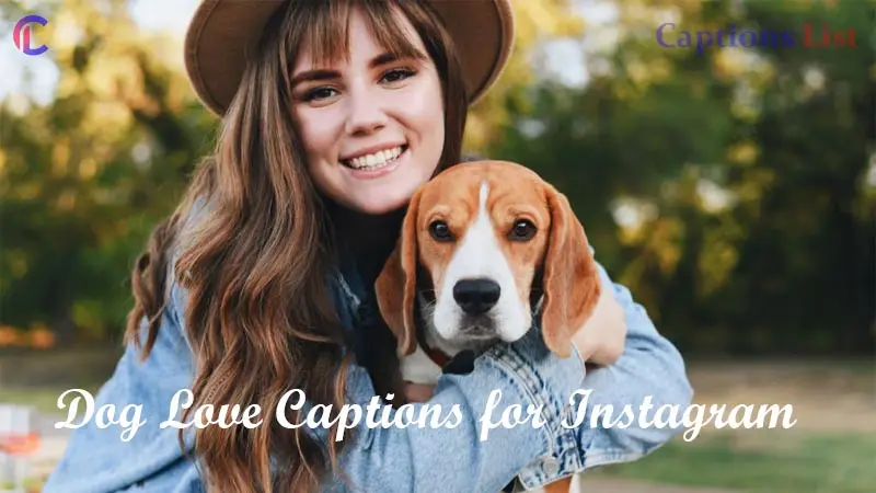 Dog Love Captions for Instagram