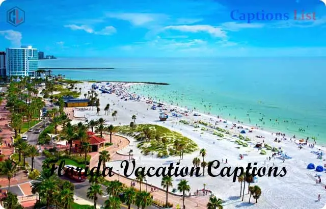 Florida Vacation Captions