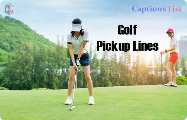 Golf Pickup Lines