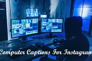 Computer Captions For Instagram