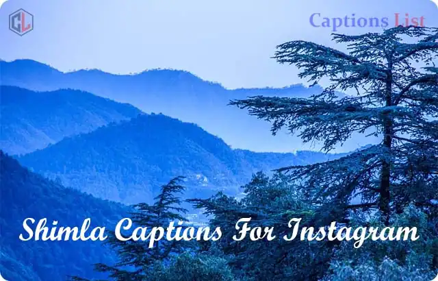Shimla Captions For Instagram