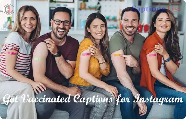 Got Vaccinated Captions for Instagram