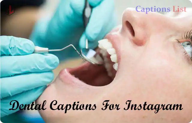 Dental Captions For Instagram