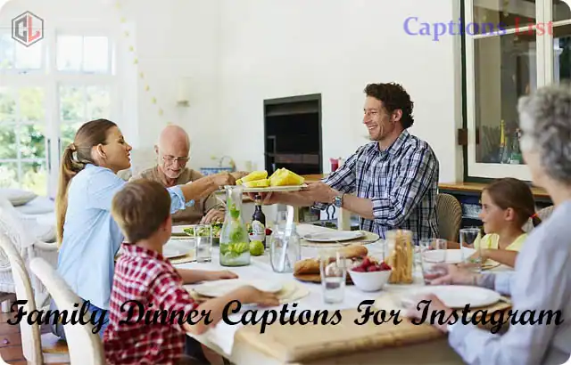 Family Dinner Captions For Instagram