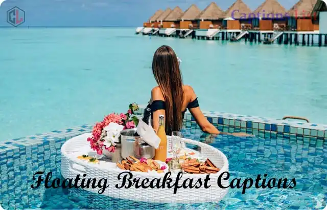 Floating Breakfast Captions For Instagram