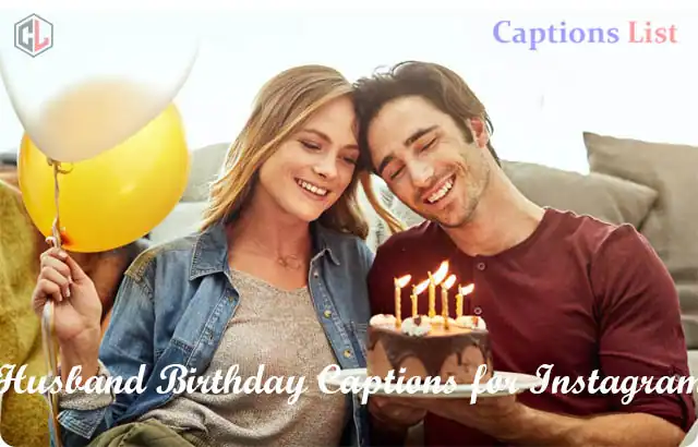 Husband Birthday Captions for Instagram