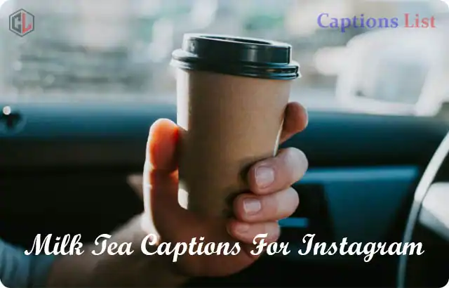 Milk Tea Captions For Instagram