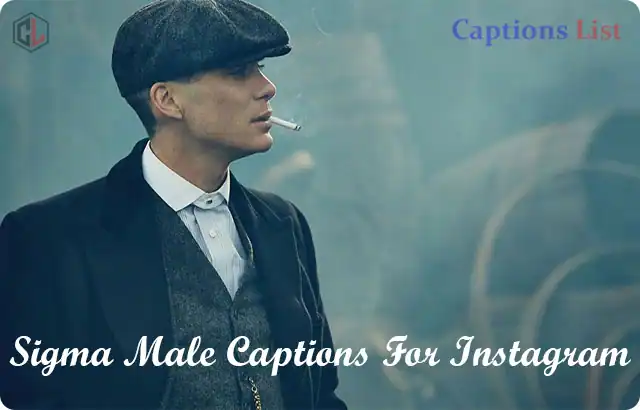 Sigma Male Captions For Instagram