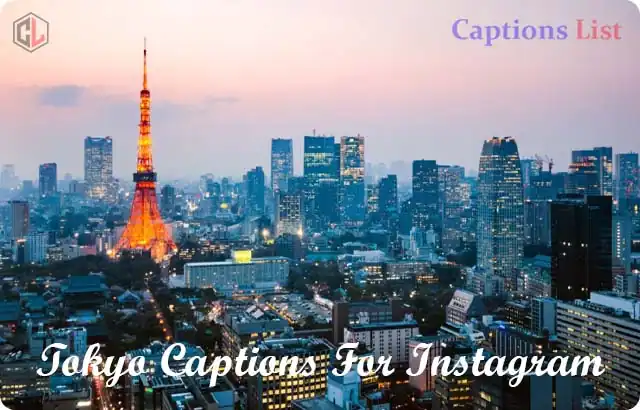 Tokyo Captions For Instagram