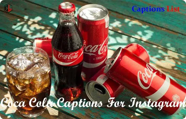 Coca Cola Captions For Instagram
