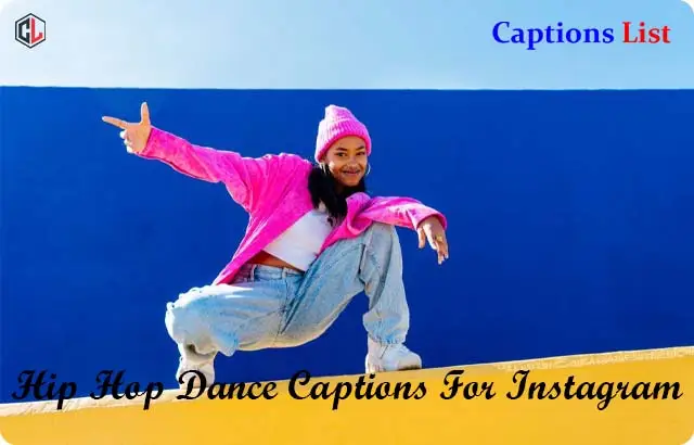 Hip Hop Dance Captions For Instagram