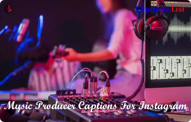 Music Producer Captions For Instagram