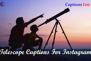Telescope Captions For Instagram