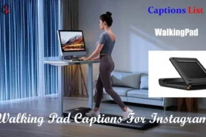 Walking Pad Captions For Instagram