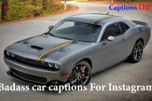 Badass car captions