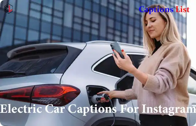 Electric Car Captions For Instagram