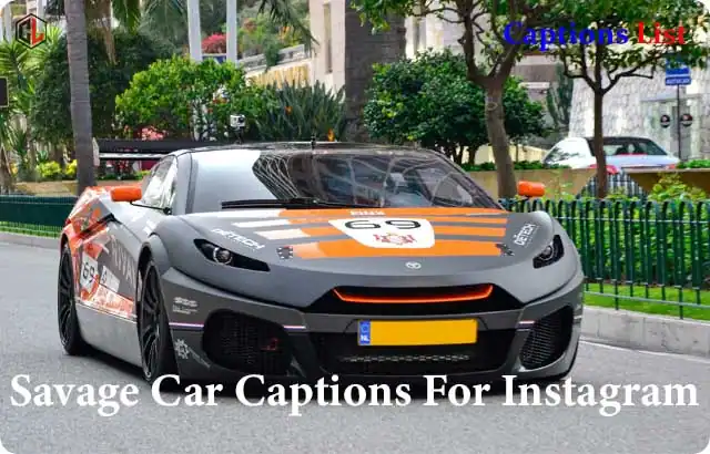 Savage Car Captions For Instagram