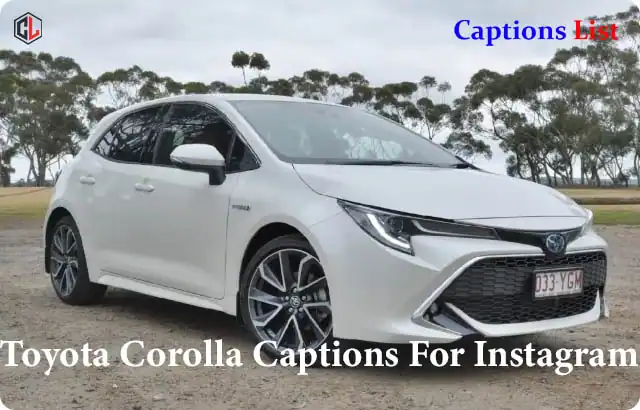 Toyota Corolla Captions For Instagram