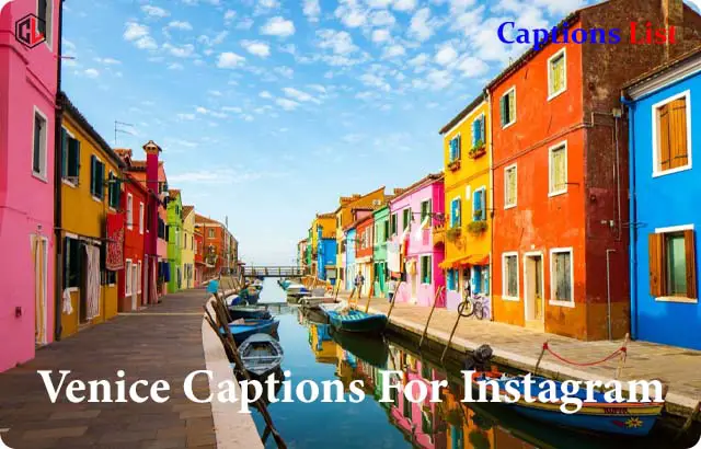 Venice Captions For Instagram