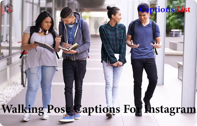 Walking Pose Captions For Instagram