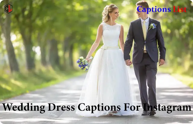 Wedding Dress Captions For Instagram
