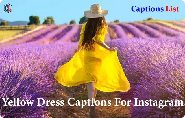 Yellow Dress Captions For Instagram