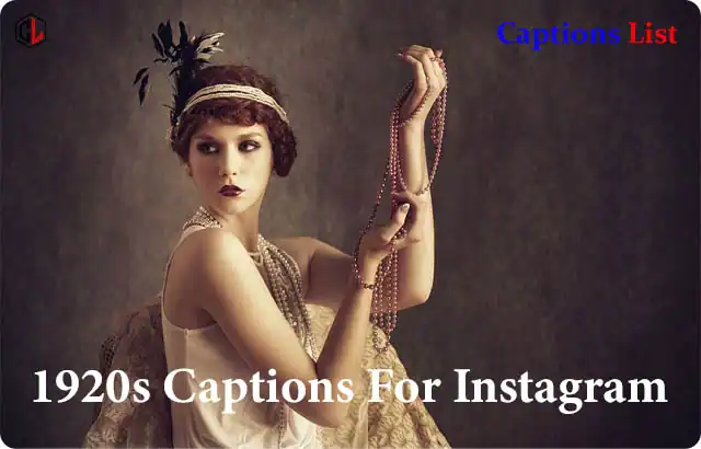 1920s Captions For Instagram