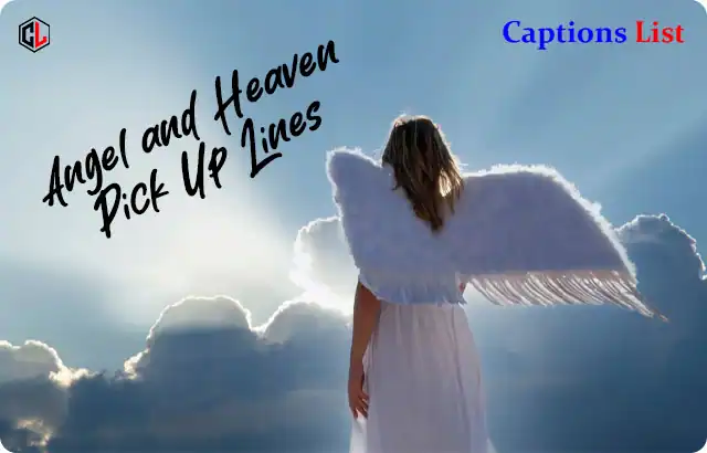 Angel and Heaven Pick Up Lines