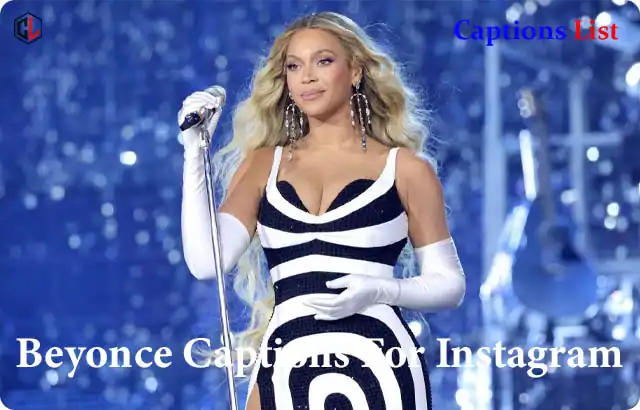 Beyonce Captions For Instagram