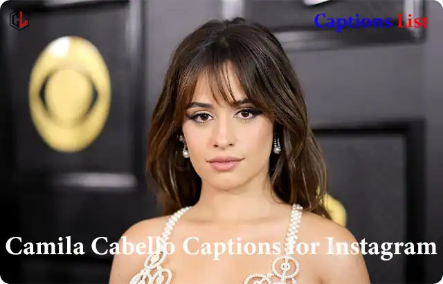 Camila Cabello Captions for Instagram