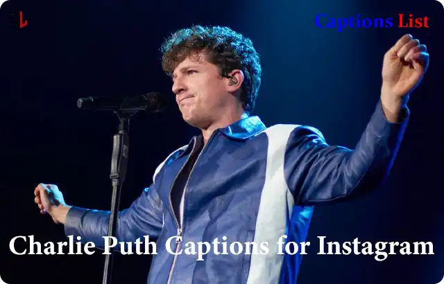 Charlie Puth Captions for Instagram