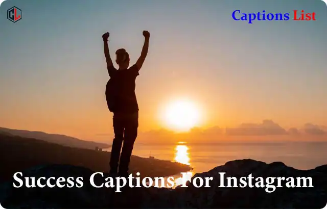 Success Captions For Instagram