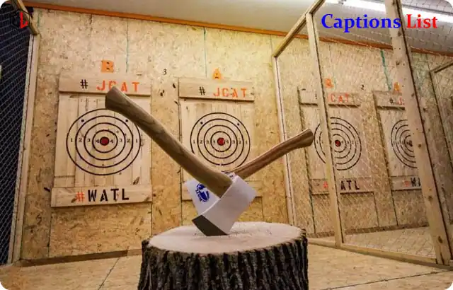 Axe Throwing Captions for Instagram