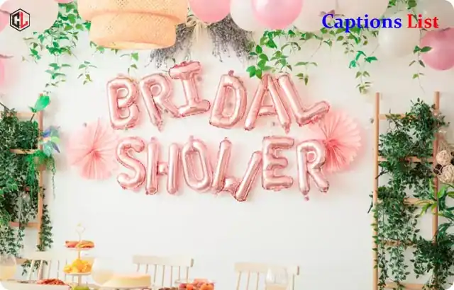 Bridal Shower Captions for Instagram