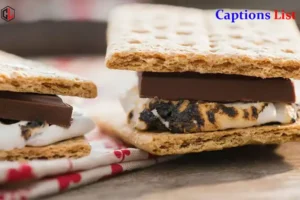 S’mores Captions For Instagram