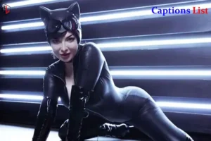 Catwoman Captions for Instagram