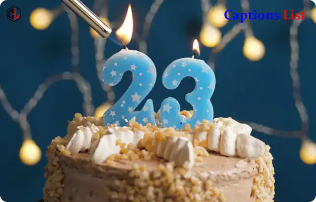 23rd Birthday Captions for Instagram