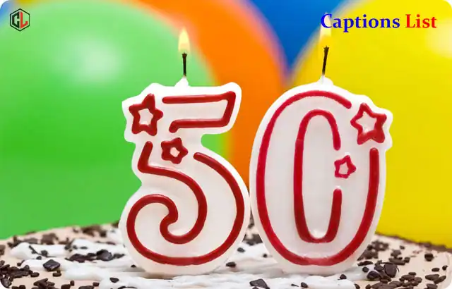 50th Birthday Captions for Instagram