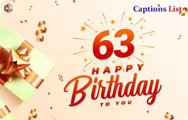 63rd Birthday Captions for Instagram