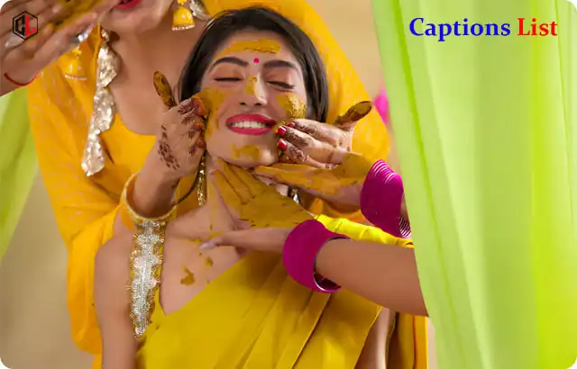 Haldi Captions for Instagram