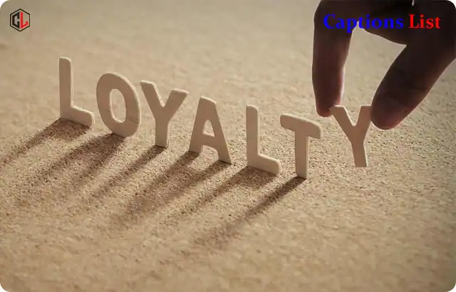 Loyalty Captions for Instagram